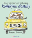 Malý ilustrovaný průvodce koňskými dostihy Malý ilustrovaný průvodce koňskými dostihy