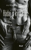 Hádaj, s kým spíš Hádaj, s kým spíš