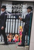 Investiční strategie pro třetí tisíciletí Investiční strategie pro třetí tisíciletí