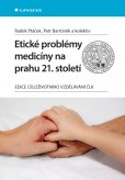 Etické problémy medicíny na prahu 21. století