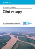 Žilní vstupy Žilní vstupy