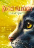 Kočičí válečníci (3) - Les plný tajemství Kočičí válečníci (3) - Les plný tajemství