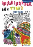 Přestaň prezentovat, začni vyprávět Přestaň prezentovat, začni vyprávět