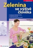 Zelenina ve výživě člověka Zelenina ve výživě člověka