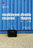 Recyklované divadlo Recyklované divadlo