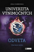 Univerzita výnimočných: Odveta Univerzita výnimočných: Odveta