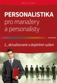 Personalistika pro manažery a personalisty Personalistika pro manažery a personalisty