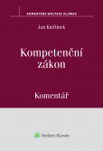Kompetenční zákon. Komentář Kompetenční zákon. Komentář