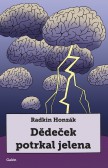 Dědeček potrkal jelena Dědeček potrkal jelena
