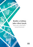 Reálie a čeština jako cílový jazyk Reálie a čeština jako cílový jazyk