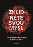 Zklidněte svou mysl Zklidněte svou mysl