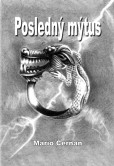 Posledný mýtus Posledný mýtus
