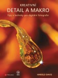 Kreativní detail a makro Kreativní detail a makro