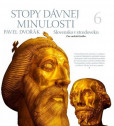 Stopy dávnej minulosti 6. Stopy dávnej minulosti 6.