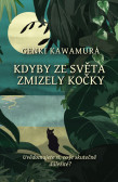 Kdyby ze světa zmizely kočky Kdyby ze světa zmizely kočky