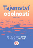 Tajemství odolnosti Tajemství odolnosti