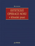 Estetické operace nosu v klinické praxi Estetické operace nosu v klinické praxi