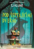 Pod šeptajícími dveřmi Pod šeptajícími dveřmi