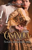 Casanova: Sonáta zlomených sŕdc Casanova: Sonáta zlomených sŕdc