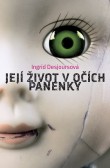 Její život v očích panenky Její život v očích panenky