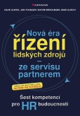 Nová éra řízení lidských zdrojů - ze servisu partnerem Nová éra řízení lidských zdrojů - ze servisu partnerem
