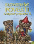 Slovenské povesti z hradov a zámkov II. Slovenské povesti z hradov a zámkov II.