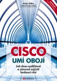 Cisco umí obojí Cisco umí obojí