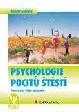 Psychologie pocitů štěstí Psychologie pocitů štěstí