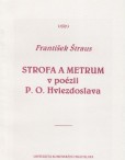 Strofa a metrum v poézii P.O. Hviezdoslava Strofa a metrum v poézii P.O. Hviezdoslava