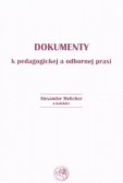 Dokumenty k pedagogickej a odbornej praxi Dokumenty k pedagogickej a odbornej praxi