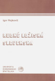 Rudné ložiská Slovenska (2. vydanie) Rudné ložiská Slovenska (2. vydanie)