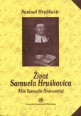 Život Samuela Hruškoviča, Uhra z Krupiny