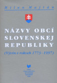 Názvy obcí Slovenskej republiky Názvy obcí Slovenskej republiky