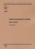 Teorie metalurgických pochodů Teorie metalurgických pochodů