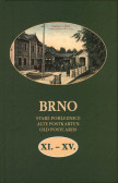Brno Staré pohlednice XI.-XV. Brno Staré pohlednice XI.-XV.