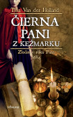 Čierna pani z Kežmarku Čierna pani z Kežmarku