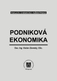 Podniková ekonomika Podniková ekonomika