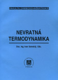 Nevratná termodynamika Nevratná termodynamika