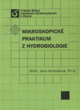 Mikroskopické praktikum z hydrobiologie Mikroskopické praktikum z hydrobiologie