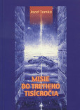 Misie do tretieho tisícročia Misie do tretieho tisícročia