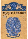 Dejepisná čítanka (4) Dejepisná čítanka (4)