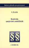 Kontrola spojování soutěžitelů Kontrola spojování soutěžitelů