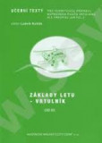 Základy letu Základy letu