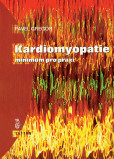 Kardiomyopatie – minimum pro praxi Kardiomyopatie – minimum pro praxi