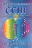 Čchi - energie pro život a techniku Čchi - energie pro život a techniku