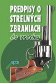 Predpisy o strelných zbraniach