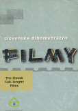 Slovenské dlhometrážne filmy 1921 - 1997 Slovenské dlhometrážne filmy 1921 - 1997