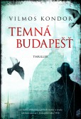 Temná Budapešť Temná Budapešť