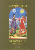 Napříč říší královského umění Napříč říší královského umění