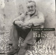 Balada z domu V + W Balada z domu V + W